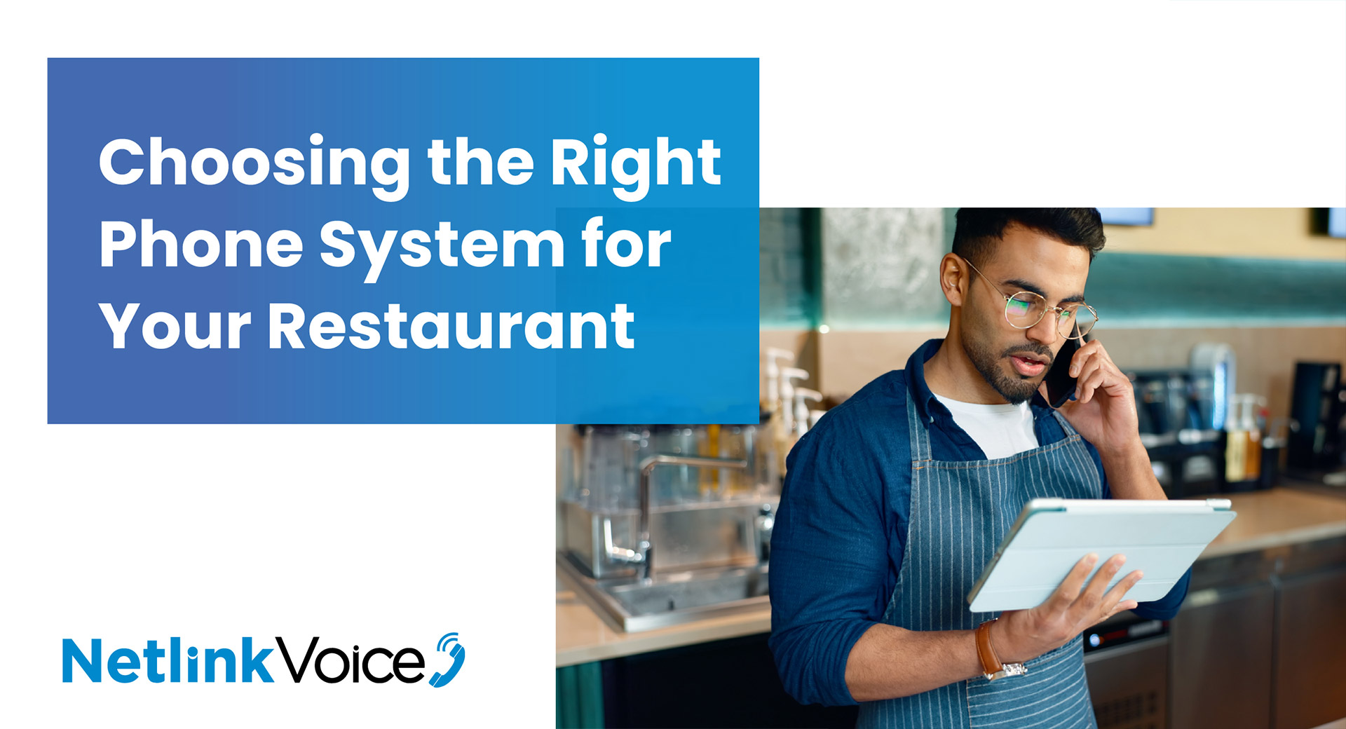 Choosing the right phone system for your restaurant